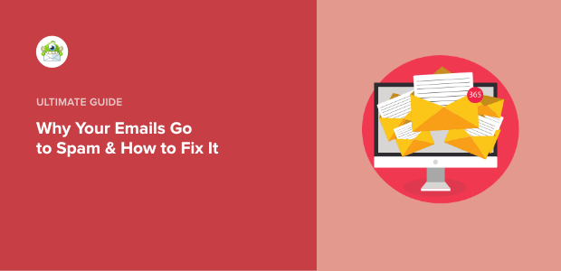 Why Your Emails Go in the Spam Box Why Your Emails Go in the Spam Box